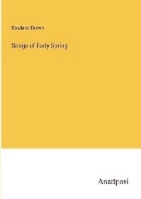 Enlarge image Cover: Songs of Early Spring - Anatiposi Verlag
