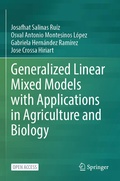 Cover: Generalized Linear Mixed Models with Applications in Agriculture and Biology - Springer