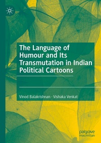 Abbildung von: The Language of Humour and Its Transmutation in Indian Political Cartoons - Palgrave Macmillan