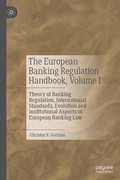 Cover: The European Banking Regulation Handbook, Volume I - Palgrave Macmillan