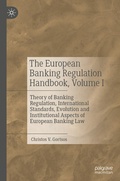 Cover: The European Banking Regulation Handbook, Volume I - Palgrave Macmillan