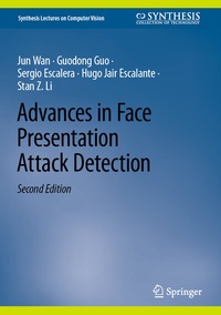 Enlarge image Cover: Advances in Face Presentation Attack Detection - Springer