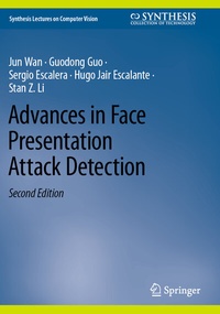 Abbildung von: Advances in Face Presentation Attack Detection - Springer