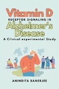 Cover: Vitamin D Receptor Signaling in Alzheimer's Disease - Independent Author