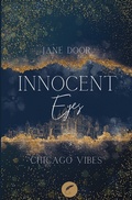 Cover: Chicago Vibes / Innocent Eyes - epubli