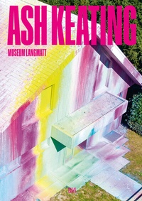 Abbildung von: Ash Keating - Hatje Cantz Verlag