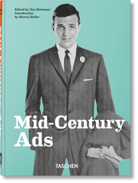 Abbildung von: Mid-Century Ads. 40th Ed. - TASCHEN