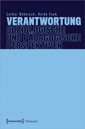 Cover: Verantwortung - Soziologische und p&auml;dagogische Perspektiven - transcript