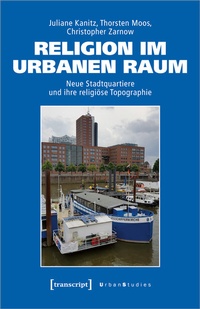 Abbildung von: Religion im urbanen Raum - transcript