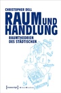Cover: Raum und Handlung - transcript