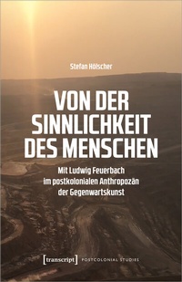 Abbildung von: Von der Sinnlichkeit des Menschen - transcript