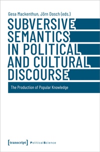 Enlarge image Cover: Subversive Semantics in Political and Cultural Discourse - transcript