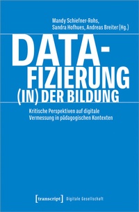 Enlarge image Cover: Datafizierung (in) der Bildung - transcript