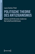 Abbildung von: Politische Theorie des Antiziganismus - transcript