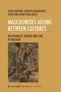 Cover: Masculinities Ageing between Cultures - transcript