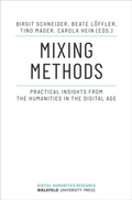 Cover: Mixing Methods - Bielefeld University Press ein Imprint des transcript Verlags