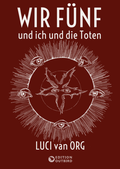 Cover: Wir F&uuml;nf und ich und die Toten - Edition Outbird