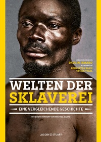 Abbildung von: Welten der Sklaverei - Verlagshaus Jacoby & Stuart