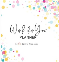 Enlarge image Cover: Work for You Planner - Work for You Books