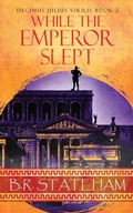 Cover: While The Emperor Slept - Next Chapter
