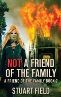 Cover: Not A Friend Of The Family - Next Chapter