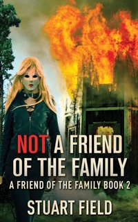 Enlarge image Cover: Not A Friend Of The Family - Next Chapter