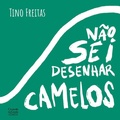 Cover: N&atilde;o sei desenhar camelos - Ciranda Cultural