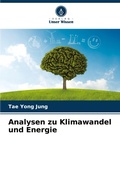 Cover: Analysen zu Klimawandel und Energie - Verlag Unser Wissen