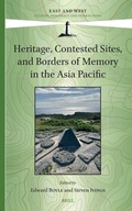 Cover: Heritage, Contested Sites, and Borders of Memory in the Asia Pacific - Brill
