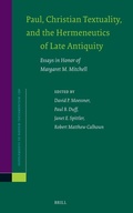 Cover: Paul, Christian Textuality, and the Hermeneutics of Late Antiquity - Brill
