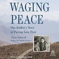 Cover: Waging Peace - Tantor Audio