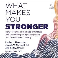 Enlarge image Cover: What Makes You Stronger - Tantor Audio