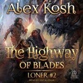 Cover: The Highway of Blades - Tantor Audio