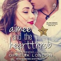 Enlarge image Cover: Aimee and the Heartthrob - Tantor Audio