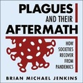 Cover: Plagues and Their Aftermath - HighBridge Audio
