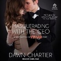Cover: Masquerading with the CEO - Tantor Audio