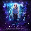 Cover: The Elemental War - Crystallite Publishing LLC