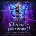 Cover: The Infernal Underground - Crystallite Publishing LLC