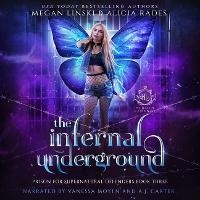 Enlarge image Cover: The Infernal Underground - Crystallite Publishing LLC