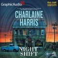 Cover: Night Shift [Dramatized Adaptation] - Graphic Audio