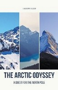 Abbildung von: The Arctic Odyssey - RWG Publishing