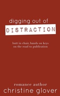 Cover: Digging Out of Distraction - Christine Glover