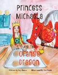 Cover: Princess Michaela and The Orange Dragon - Key Burns