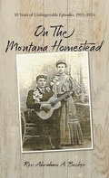 Cover: On the Montana Homestead - Stephen Becker