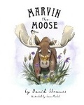 Cover: Marvin the Moose - David Strauss