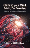 Cover: Claiming your Mind, Claiming Your Sovereignty - Balboa Press