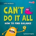 Cover: Can't Do It All - Fusion Books