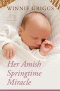 Cover: Her Amish Springtime Miracle - Thorndike Press a Part of Gale a Cengage Company