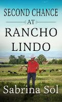 Enlarge image Cover: Second Chance at Rancho Lindo - Thorndike Press a Part of Gale a Cengage Company