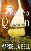 Cover: The Rodeo Queen - Thorndike Press a Part of Gale a Cengage Company